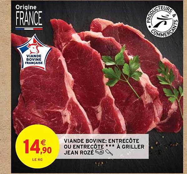 viande bovine : entrecôte ou entrecôte*** à griller jean rozé