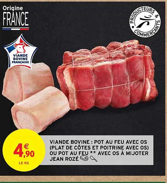 viande bovine : pot au feu avec os (plat de côtes et poitrine avec os) ou pot au feu ** avec os à mijoter jean rozé