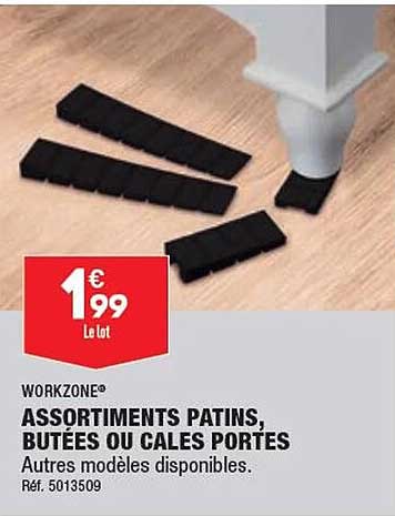 assortiments patins, butées ou cales portes workzone