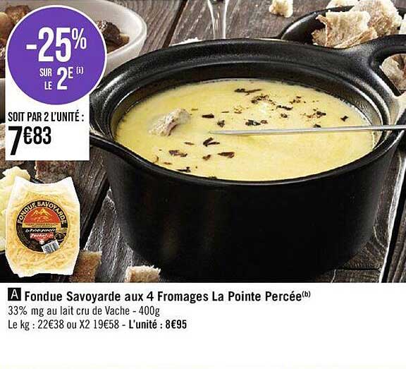 fondue savoyarde aux 4 fromages la pointe percée