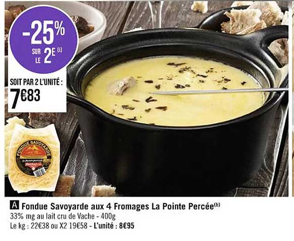 fondue savoyarde aux 4 fromages la pointe percée