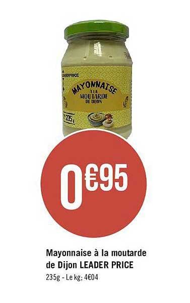 mayonnaise à la moutarde de dijon leader price