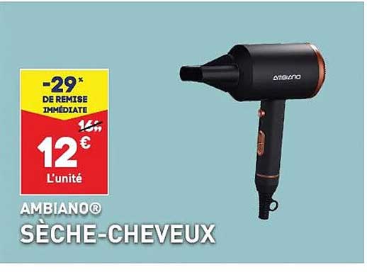 sèche-cheveux ambiano