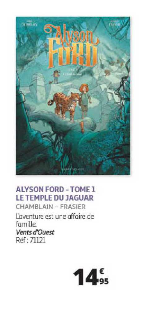 alyson ford - tome 1 - le temple du jaguar - chamblain - frasier