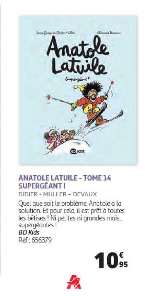 anatole latuile - tome 14 supergéant ! didier - muller - devaux