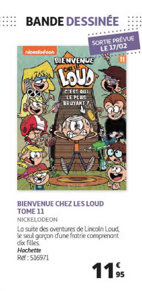 bienvenue chez les loud tome 11 nickelodeon