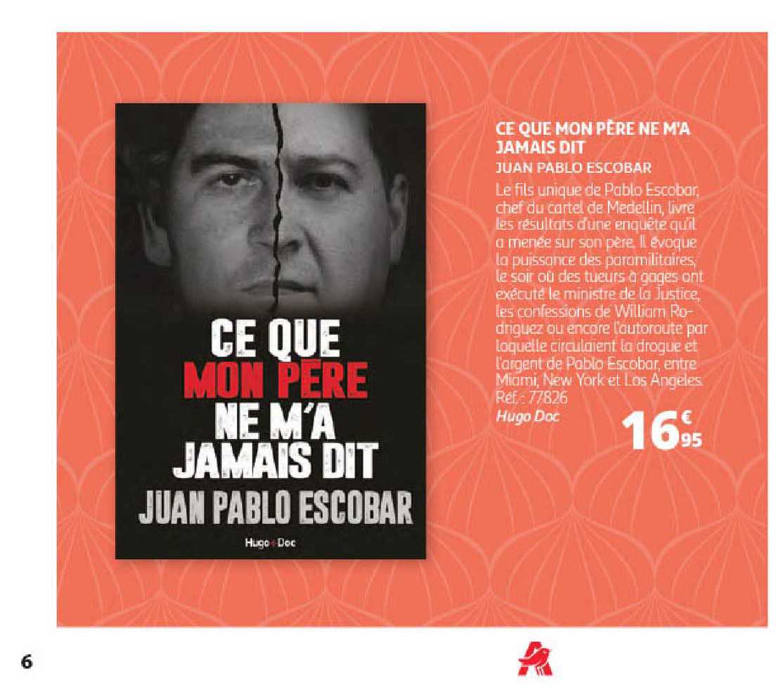 ce que mon père ne m'a jamais dit - juan pablo escobar