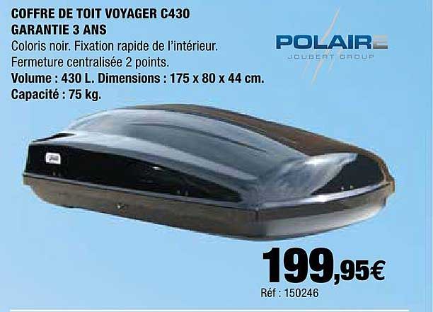 coffre de toit voyager c430 garanti 3 ans polaire