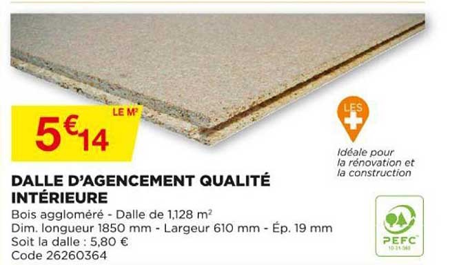 dalle d'agencement qualité intérieure