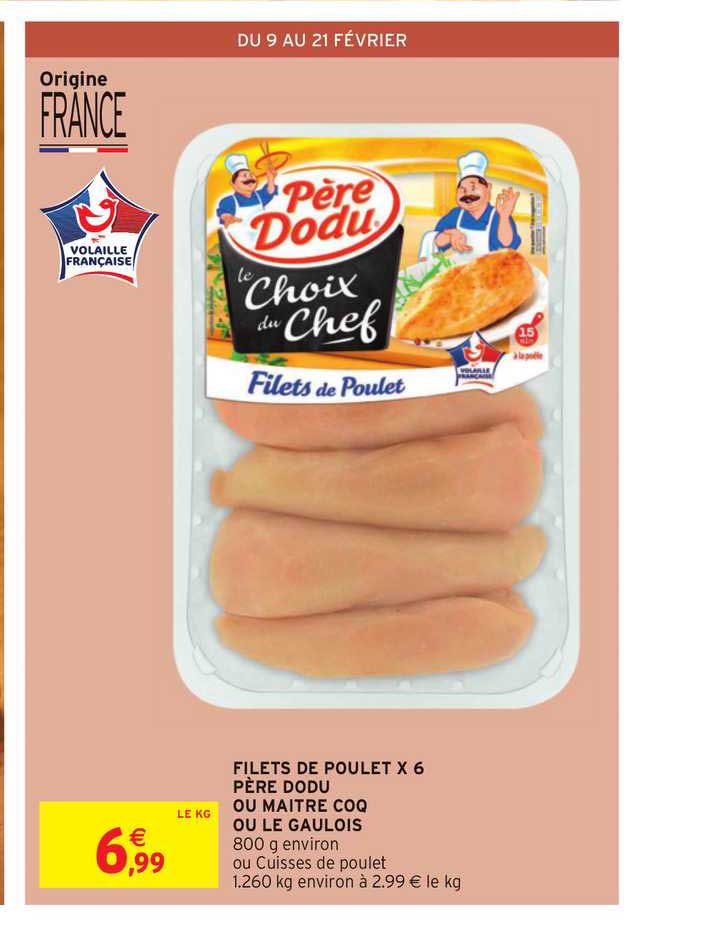 filets de poulet x6 père dodu ou maître coq ou le gaulois