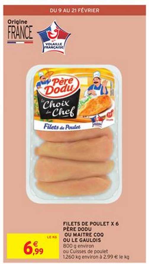 filets de poulet x6 père dodu ou maître coq ou le gaulois
