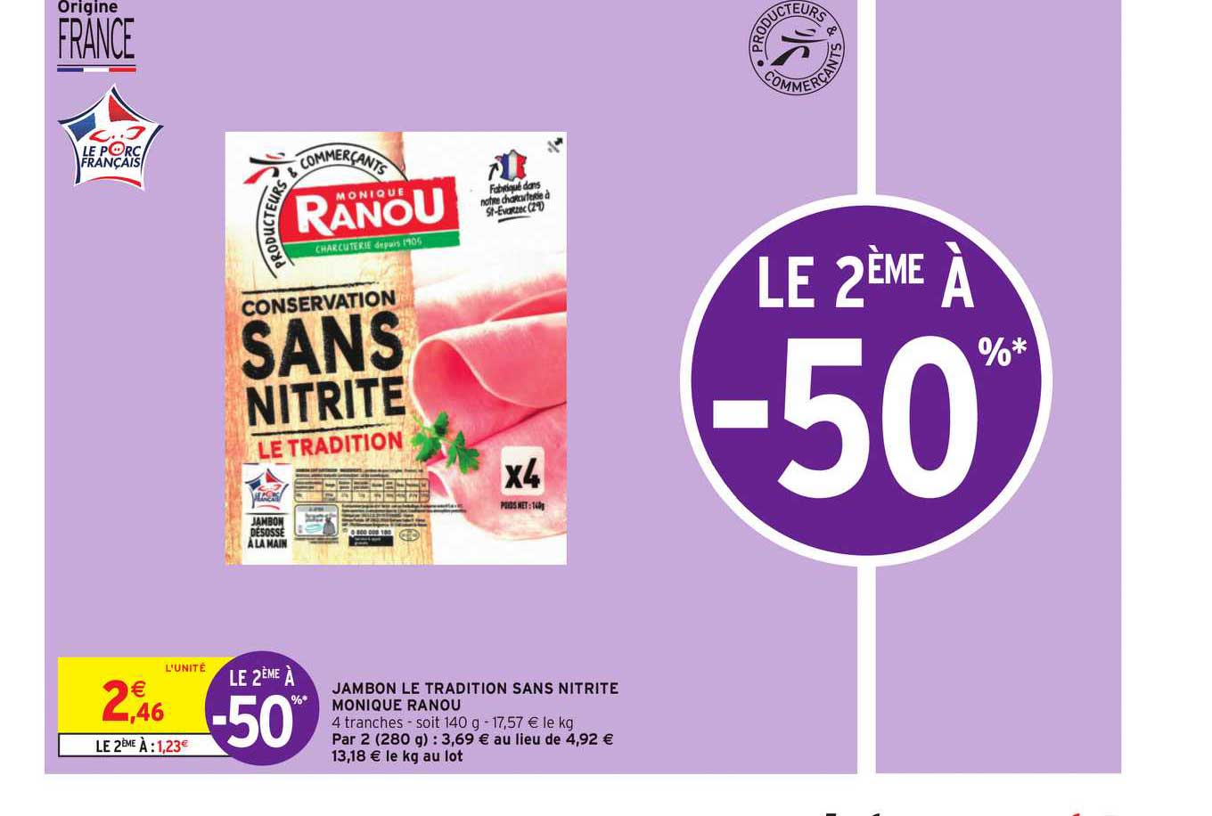 jambon le tradition sans nitrite monique ranou