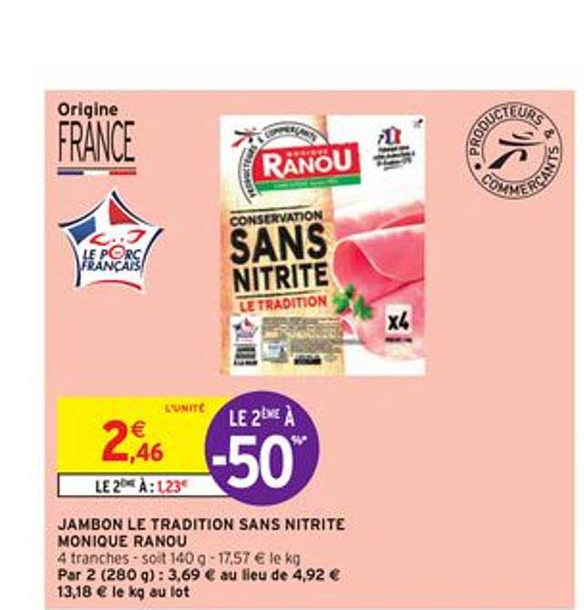 jambon le tradition sans nitrite monique ranou