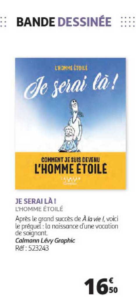 je serai là ! l'homme étoilé