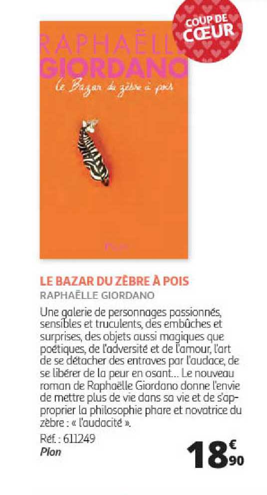 Le Bazar Du Zèbre à Pois Raphaëlle Giordano
