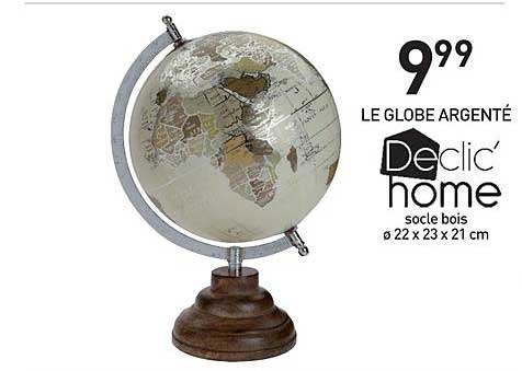 le globe argenté declic' home