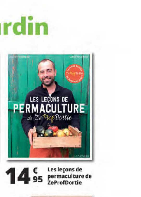 les leçons de permaculture de zeprofdortie