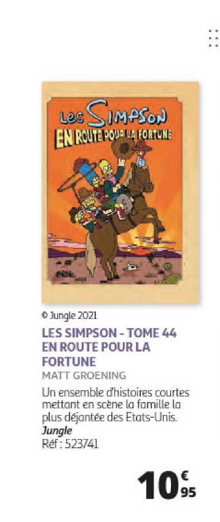 les simpson - tome 44 en route pour la fortune matte groening