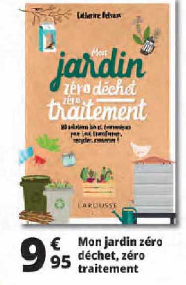 mon jardin zéro déchet, zéro traitement