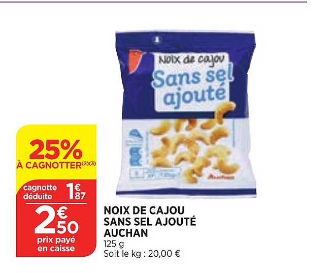 noix de cajou sans sel ajouté auchan