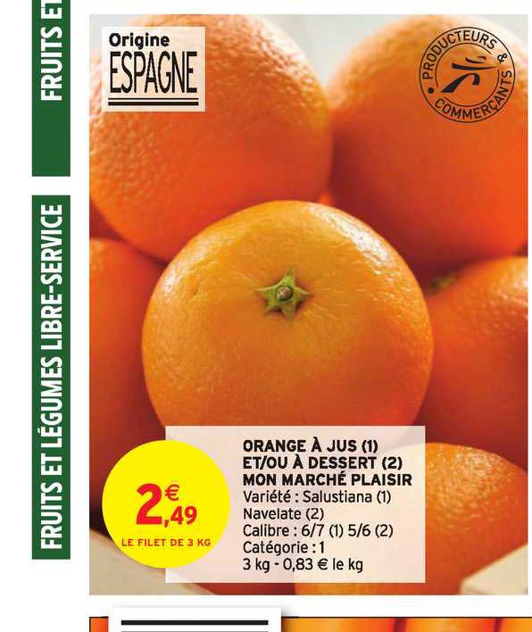 orange à jus et-ou à dessert mon marché plaisir
