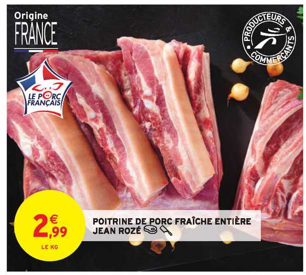 poitrine de porc fraîche entière jean rozé