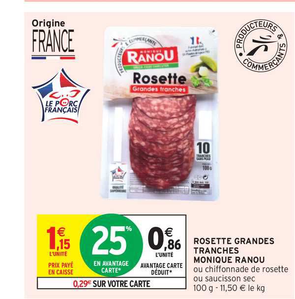 rosette grandes tranches monique ranou