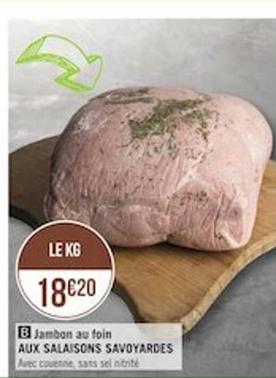 jambon au foin aux salaisons savoyardes