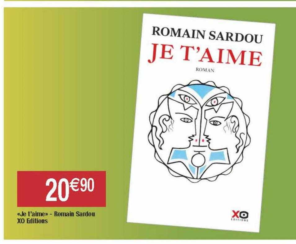 «je t'aime» - romain sardou