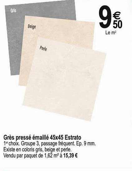 grès pressé émaillé 45 x 45 estrato