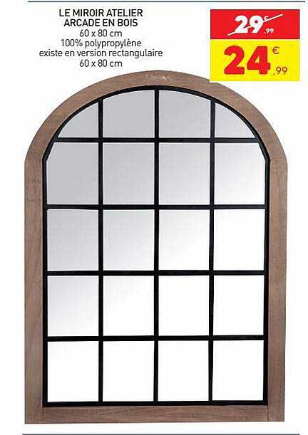 le miroir atelier arcade en bois