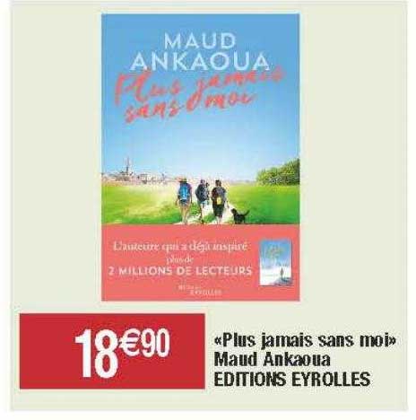 «plus jamais sans moi» maud ankaoua