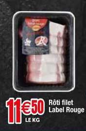 Rôti Filet Label Rouge