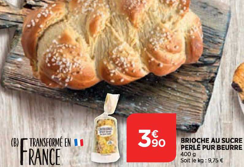 Brioche Au Sucre Perlé Pur Beurre