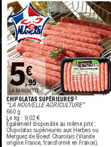 chipolatas supérieurs la nouvelle agriculture