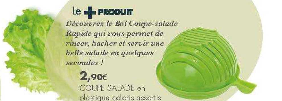 coupe salade en plastique coloris assortis