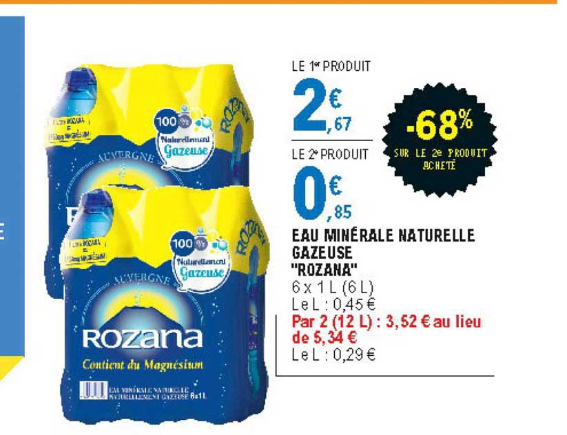 Eau Minérale Naturelle Gazeuse Rozana -68% Sur Le 2e Produit Acheté