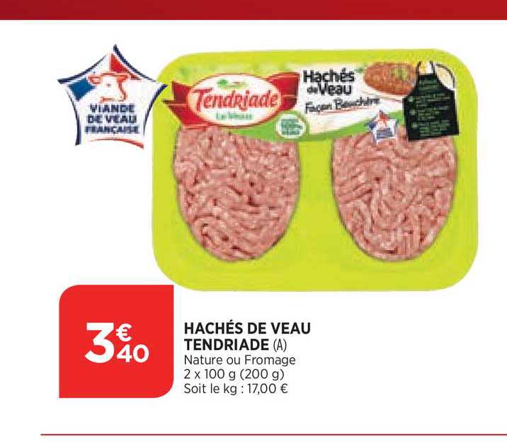Hachés De Veau Tendriade