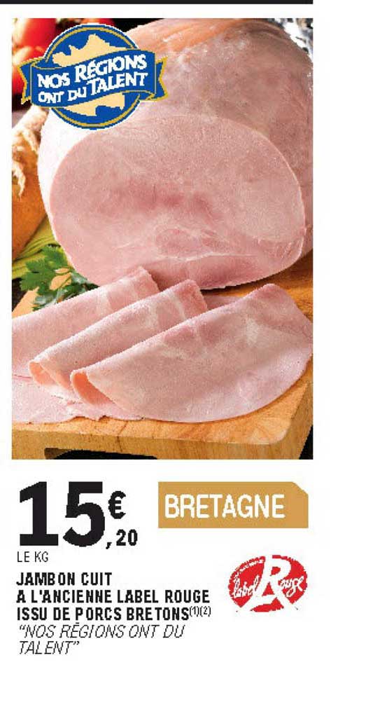 jambon cuit à l'ancienne label rouge issu de porcs bretons