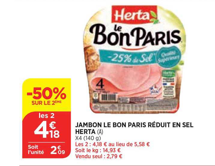 jambon le bon paris réduit en sel herta