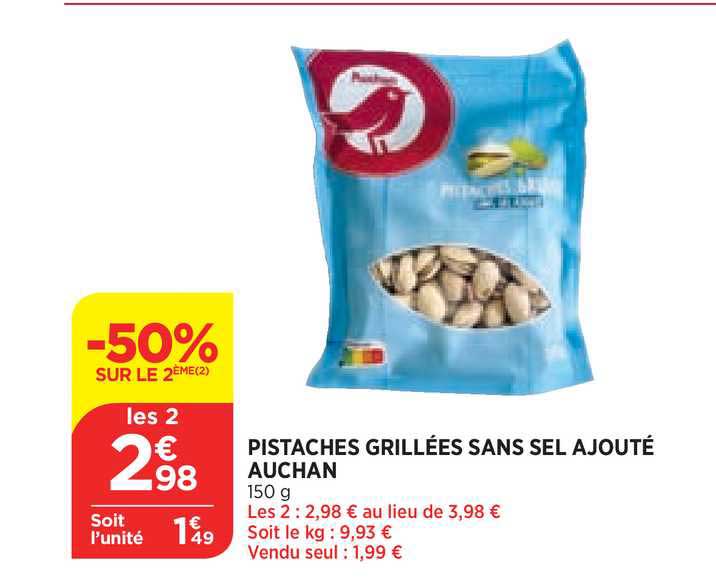 pistaches grillées sans sel ajouté auchan
