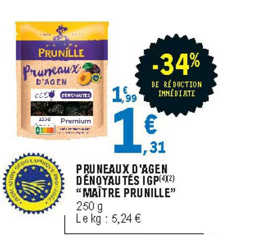 pruneaux d'agen dénoyautés igp maître prunille -34% de réduction immédiate