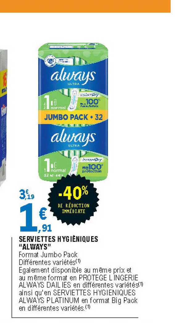 serviette hygiéniques always -40% de réduction immédiate