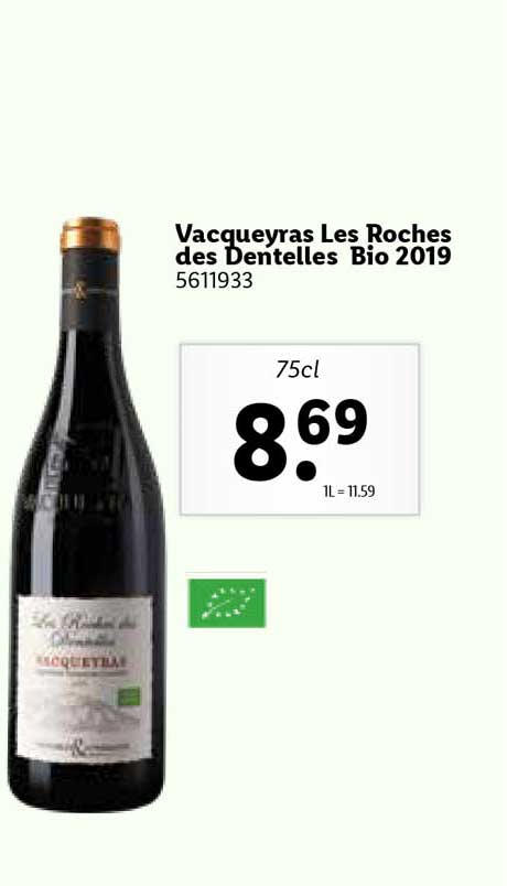 vacqueyras les roches des dentelles bio 2019