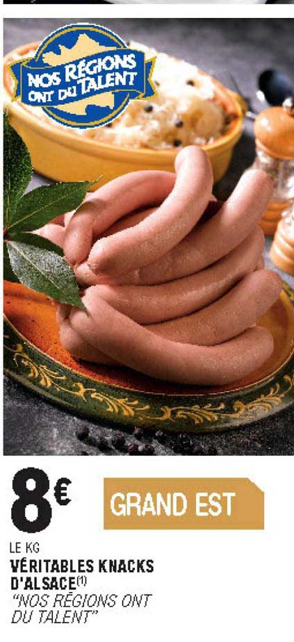 véritables knacks d'alsace nos régions ont du talent