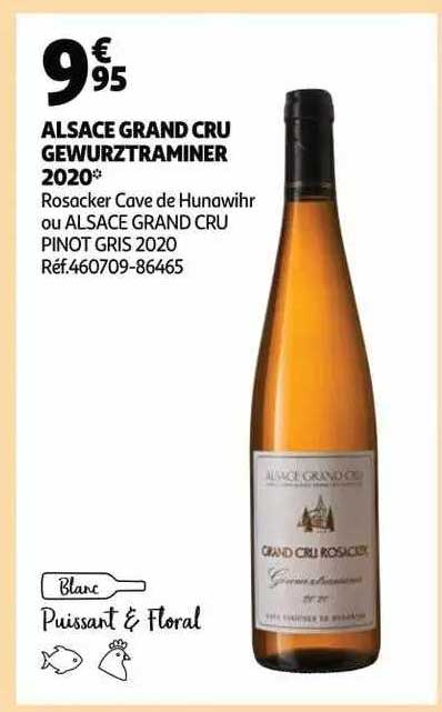 alsace grand cru gewurztraminer 2020 rosacker cave de hunawihr ou alsace grand cru pinot gris 2020