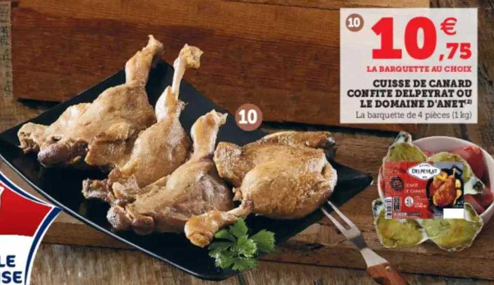 cuisse de canard confite delpeyrat ou le domaine d'anet