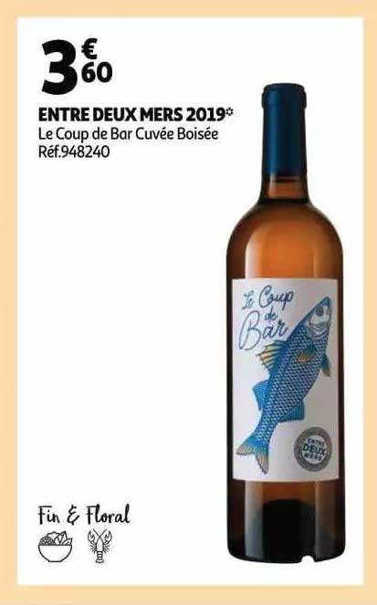 entre deux mers 2019 le coup de bar cuvée boisée