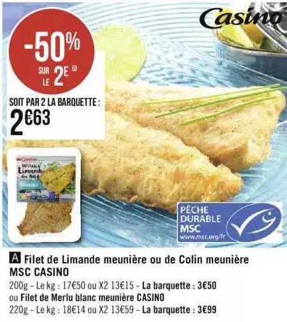 Filet De Limande Meunière Ou De Colin Meunière Msc Casino Ou Filet De Merlu Blanc Meunière Casino