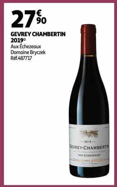 gevrey chambertin 2019 aux échezeaux domaine bryckzek